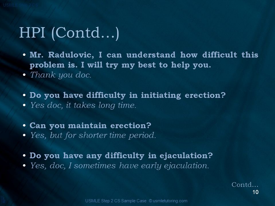 USMLE Step 2 CS This case is prepared by It will discuss Erectile